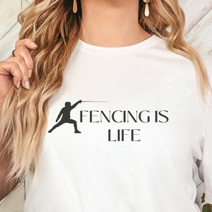 Fencing is life shirt, Girls fencing tee, Boys fencing tee, Gift for fencer, gift for fencing coach, Fencing team shirt