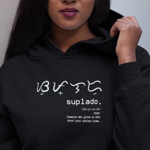 Suplado hoodie, filipino hoodie, filipino shirt, filipino pride, philippine island hoodie, Philippines shirt, filipino, native filipino