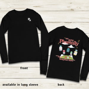 We are Pharmily Unisex Jersey Long Sleeve Tee, Pharmacy week gift, Pharmacy appreciation gift, Pharmacist shirt, pharmacy technician shirt