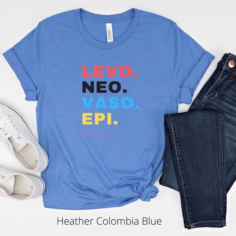 Levo, Neo, Vaso, Epi, full code, critical care, ICU RN, registered nurse, ICU drips, er nurse, critical care nurse, ccrn, student nurse Heather Columbia Blue