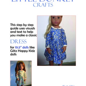 Easy sewing pattern for Classic Dress for 19.5&quot; doll like Gotz Happy Kidz