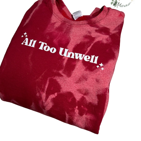 Swiftie Merch sweatshirt | all too unwell too | all too well Merch red Taylor’s version
