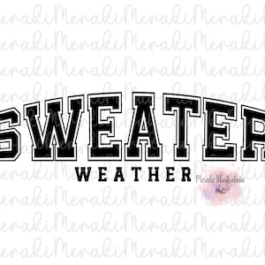 Sweater Weather Png, Sweater Png, Fall Quotes Png, Fall Season, Sweater Weather Png, Fall Png, College Png, Autumn Png