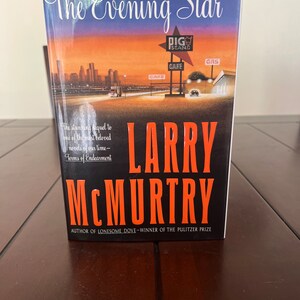 The Evening Star by Larry McMurtry