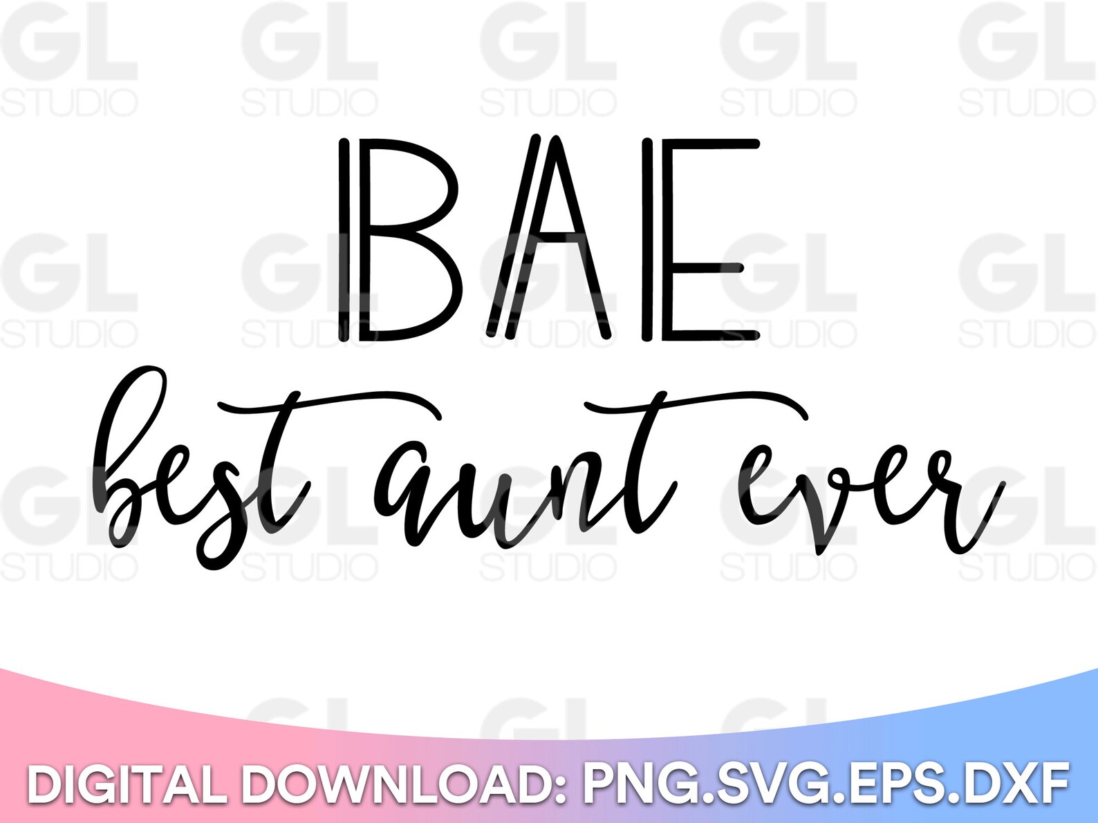 BAE SVG Best Aunt Ever Svg Auntie Svg Dxf Png Auntie is Etsy India