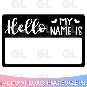 Hello My Name Is SVG, hello I'm new here svg, dxf, png, Newborn SVG, hello svg, Name Tag svg, Hi Im New Here svg, Baby svg, baby shower svg