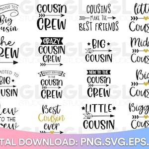 Cousin Bundle, Cousins SVG Bundle, Cousin Crew svg, Cousin svg, dxf, png, Cousin Quote svg, New To The Crew svg, Cousins svg, best cousin