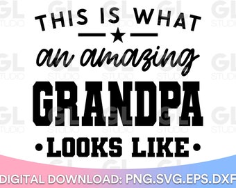 Dit is wat een geweldige opa eruit ziet SVG, opa svg, dxf, png, vaderdag SVG, opa quote svg, opa zegt, grappige opa SVG