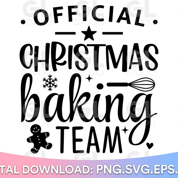 Official Christmas Baking Team SVG, Christmas Baking svg, Christmas Bake SVG, Christmas Shirt svg, dxf, png, Baking Crew svg, Christmas svg