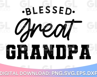 祝福された曾祖父 SVG、曾祖父 svg、祖父 svg、父の日 svg、祖父 svg、dxf、png、曾祖父の名言、祖父の名言 svg