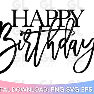 Alles Gute zum Geburtstag svg, Cake Topper svg, Geburtstags-Kuchen-Deckel SVG, Geburtstag svg, dxf, png, Happy Birthday Cake Topper svg, DIY Cake Topper svg