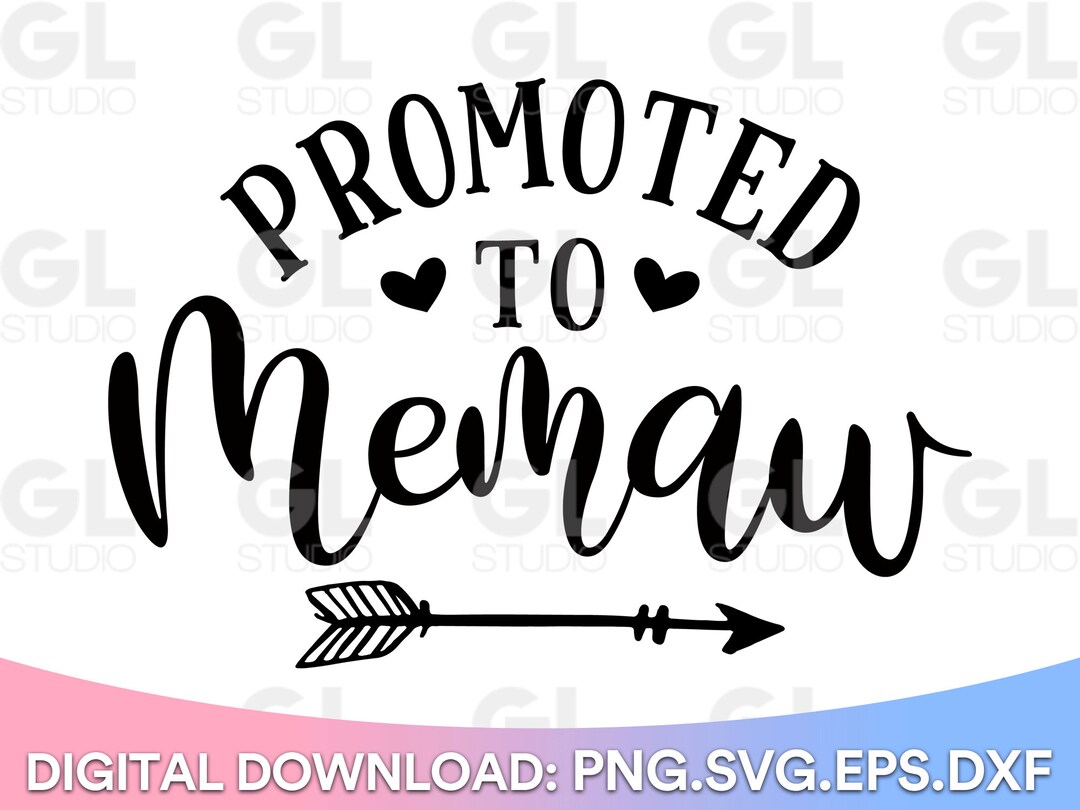 Promoted to Memaw Svg, Blessed Memaw Svg, Blessed Grandma Svg, Blessed