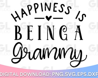 Happiness Is Being A Grammy svg, Grammy SVG, Blessed Grammy svg, Grammy Saying SVG, dxf, Grammy Quote svg, Mothers Day, Blessed Grandma svg