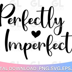Perfect imperfect SVG, Christian svg, dxf, png, mama svg, Blessed Mama SVG voor Cricut en Silhouette, Mom Quote svg, Momlife svg, hou van svg
