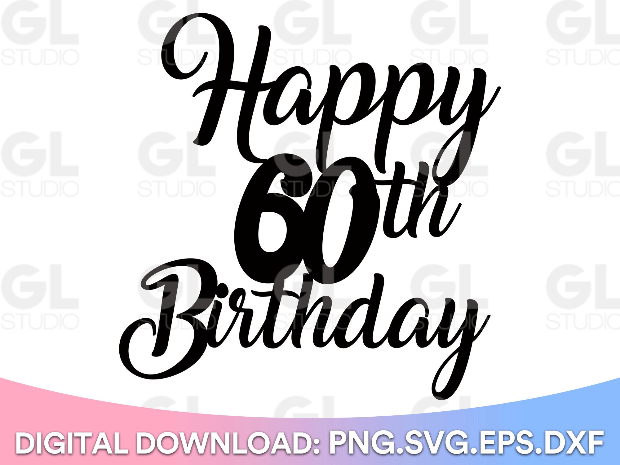 60 Birthday SVG