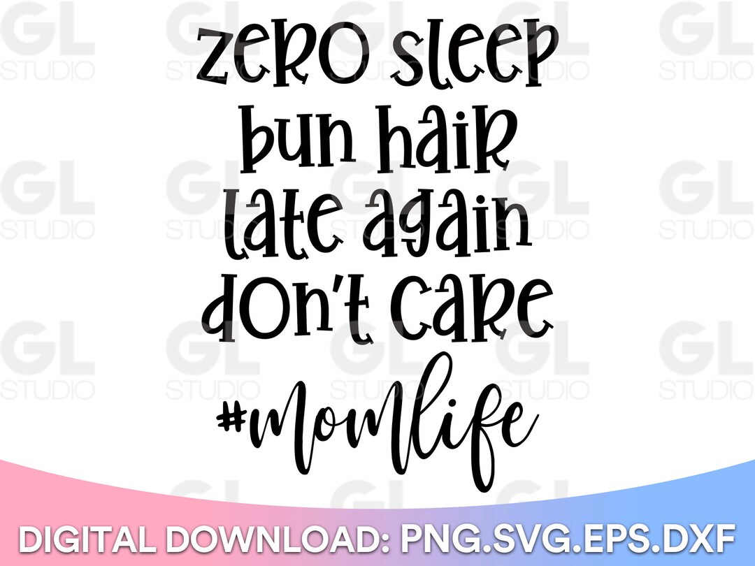 Mom Life Svg, Momlife SVG, Mom Svg, Dxf, Png, Funny Mom Quote Svg