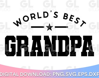 World's Best Grandpa SVG, Grandpa svg, dxf, png, Grootouders SVG, Opa Saying svg, Vaderdag svg, Opa, Opa, Opa Quote svg