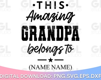 Deze Geweldige Opa Behoort tot SVG, Opa svg, dxf, Vaderdag SVG, Opa Quote svg, Opa Zegt svg, Opa svg, Vaderdag svg