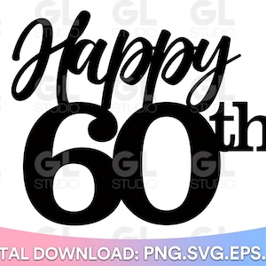 Może przedstawiać: Czarno-biały projekt graficzny z tekstem "Happy 60th".