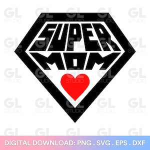 スーパーママ svg、ラブママ svg、ママ svg、スーパーヒーローママ svg、クリカット用母の日 svg、お母さんへのプレゼント、シャツプリント、彼女へのプレゼント