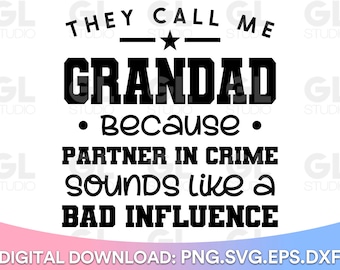 Grandad svg, Funny Grandad svg, Grandad Quote svg, Grandad Saying svg, Fathers day svg, Grandpa svg, dxf,png, Grandad svg, Grandpa Quote svg