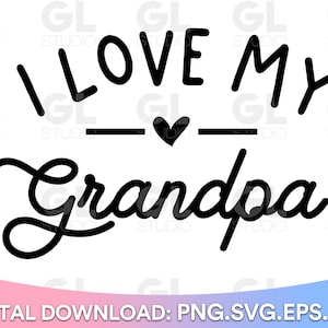 I Love My Grandpa SVG, Ain't No Grandpa svg, Grandpa svg, dxf, Baby SVG, Kids svg, Newborn svg, Grandpa Quote svg, Father's Day svg, Grandpa