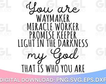 Christian svg, Waymaker svg, Faith svg, Christian Quote svg, Worthy svg, Jesus svg, Scripture svg, Bible verse svg, Christian Sayings svg