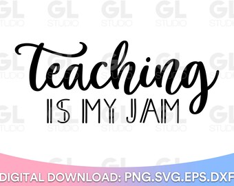 Teaching is my jam svg, Teach Love Inspire SVG, Lehrer svg, dxf, png, Lehrer Wertschätzung SVG, zurück zur Schule SVG, Lehrer Zitat svg, Teach