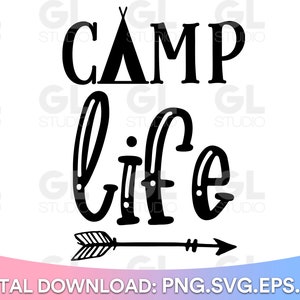 Camp Life svg, Camping Squad svg, Happy Camper SVG, Camping svg, Camping Quotes svg, dxf,png, Camping life svg, Travel svg, Camping Crew svg