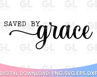 Salvado por Grace svg, Gracia sobre Gracia SVG, Gracia svg, dxf, png, SVG inspirador, versículo bíblico svg, Christian svg, Pascua svg, Religioso svg