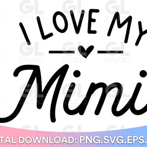 I Love My Mimi SVG, Ain't No Mimi svg, Mimi svg, Grandma svg, dxf, Baby SVG, Kids svg, Newborn svg, Mimi Quote svg, Grandkids svg, Grandma