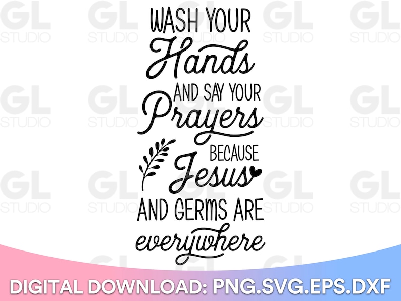 Wash Your Hands and Say Your Prayers Svg Bathroom Svg Pray | Etsy