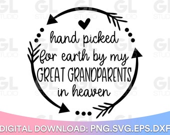 Handplockad för jorden av mina gammelföräldrar i himlen SVG, nyfödd svg, dxf, png, baby SVG, gammelföräldrar svg, babyshower svg