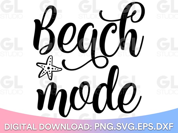 Beach Mode Svg Take Me to the Beach SVG Summer Svg Dxf - Etsy