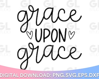 Gracia sobre Gracia SVG, Gracia svg, dxf, SVG inspirador, SVG espiritual, versículo bíblico svg, citas svg, cristiano svg, Pascua svg, religioso svg