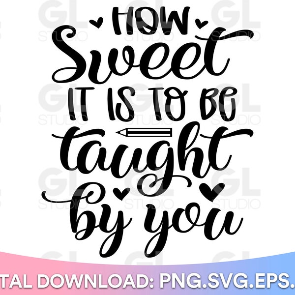 How Sweet It Is To Be Taught By You SVG, Teacher svg, Teacher Pot Holder SVG, Teacher Quote svg, Teacher Gift svg, Teacher Life svg, Baking