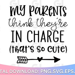 My Parents Think They&#39;re In Charge SVG, Funny Baby svg, Little Boss SVG, Baby svg, dxf, png, Mini Boss svg, Newborn svg, baby shower svg