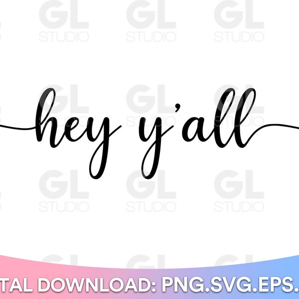 Hey Y'All svg, Hello SVG, Welcome svg, dxf, png, Front door sign SVG, Greeting svg, home decor svg, Sign Making svg, Hi svg, welcome sign