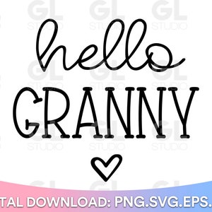 Hello Granny svg, Coming Soon SVG, Pregnancy Announcement svg, dxf, png, Baby Coming Soon svg, Baby Announcement svg, Baby, Pregnancy svg