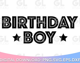 Birthday Boy SVG, Birthday svg, png, Boy's birthday SVG, Birthday Shirt svg, Birthday Squad svg, Happy Birthday svg, Birthday Dude svg
