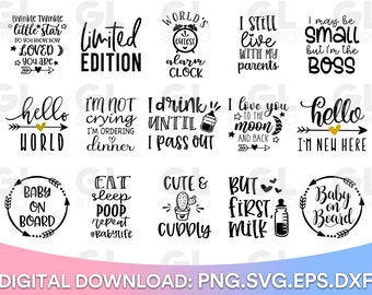 Baby SVG Bundle, Baby Bundle, Newborn Bundle, Baby Quote Bundle, Baby svg, dxf, Baby Sayings svg, Newborn svg, Onesie svg, Hello world svg