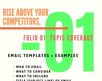 May include: Green and white graphic with the text "Rise Above Your Competitors." and "Folio 01 - Topic Coverage."  The graphic also includes the number "01" in large green font.  The text "Email Templates + Examples" and "Phone Call Templates + Scenarios" are listed with bullet points describing the content of each section.