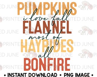 Può includere: Una grafica digitale con il testo "Pumpkins I love fall flannel most of all hayrides bonfire" in testo arancione, giallo e marrone. Il testo è sovrapposto con le parole "Pumpkins" e "bonfire" nella parte superiore e inferiore della grafica. Il testo "I love fall flannel" è al centro della grafica. Il testo "most of all hayrides" è al centro della grafica. Il testo è su uno sfondo bianco.
