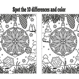 May include: A black and white printable activity sheet with two images of a Christmas bauble. The text "Spot the 10 differences and colour" is at the top of the sheet.