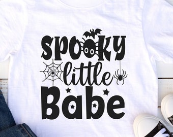 Spooky Little Babe Svg , Halloween Svg , Baby Halloween Svg , Kids Halloween Svg , Toddler Svg , Svg files for cricut , Silhouette Dxf Eps