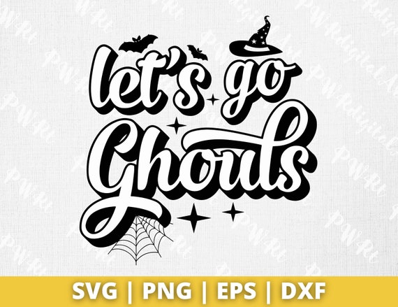 Let’s Go Ghouls SVG Halloween Svg Fall Svg Halloween - Etsy