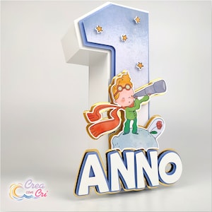 Numeri 3D Primo Compleanno Piccolo Principe. Adatto per Diciottesimo, Anniversario, lettere 3d