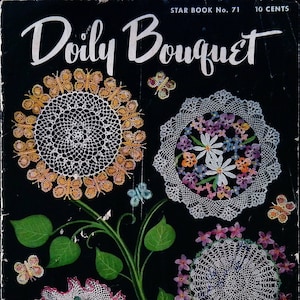 1950&#39;s Vintage Crochet Book - Doily Bouquet - Spider Web, Rose Ruffle, Grape, Violet, Butterfly, Cameo Girl, Holly - Digital Download PDF