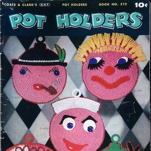 May include: Four crocheted pot holders with different facial expressions. Each pot holder is pink with a different colored hat and facial features. The pot holders are labeled with the numbers S-689, S-690, S-691, and S-692.