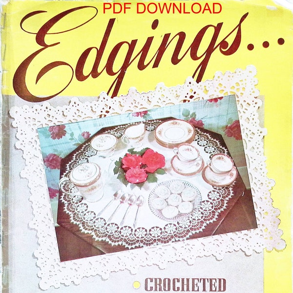 1940's Vintage Crochet Book - Edgings...Crocheted, Knitted, Tatted - Digital Download PDF